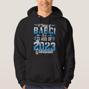 Proud Babci Of A Class Of 2023 Graduate Senior 23 Hoodie