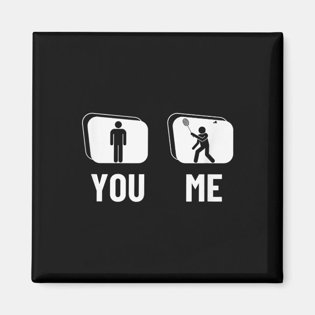 Proud Badminton Player Men Shuttle Funny Badminton Magnet (Front)