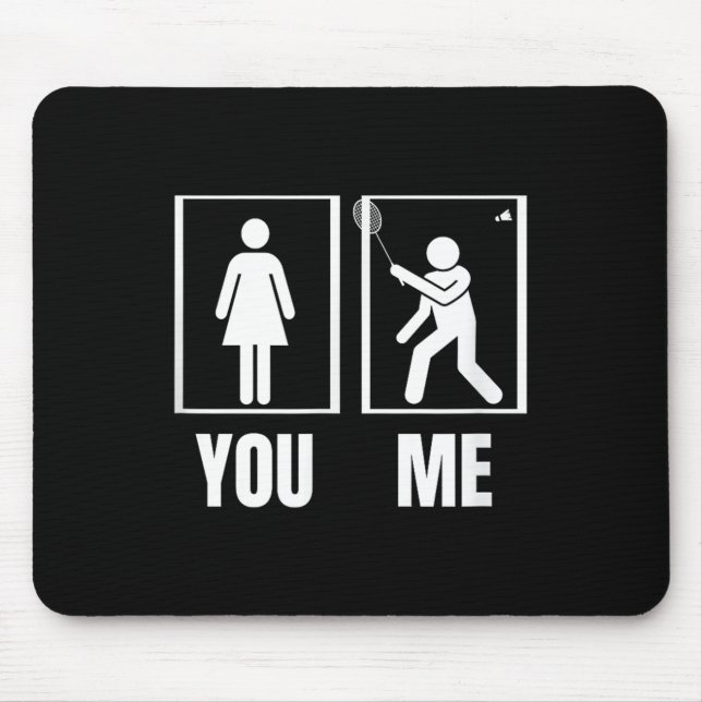Proud Badminton Player Women Shuttle Funny Badmint Mouse Pad (Front)