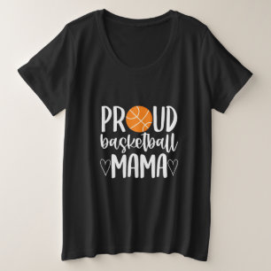 Proud Basketball Mama Plus Size T-Shirt