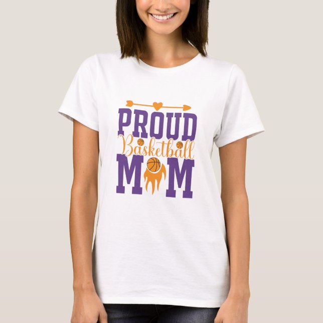 Proud Basketball mum  T-Shirt (Front)