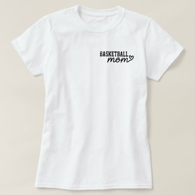 Proud Basketball Mum T-Shirt (Design Front)