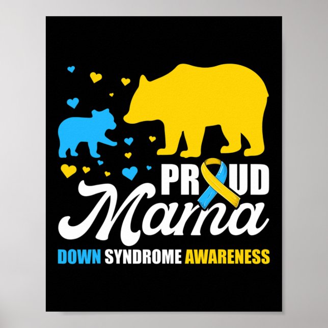 Proud Bear Mama Down Syndrome Awareness  Poster (Front)