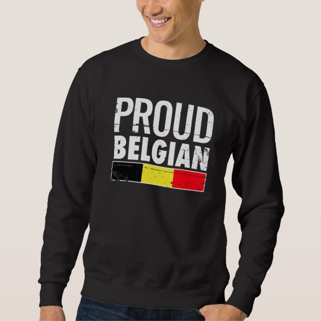 Proud Belgian Belgium Flag Sweatshirt (Front)