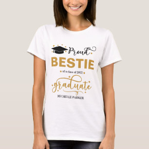 Proud Bestie of Graduate- Family Graduation Shirts