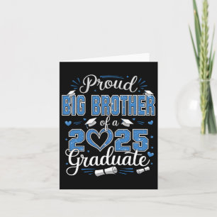 Proud Big Brother Of A Cl Of 2025 Graduate 2025 Se Card