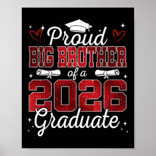 Proud Big Brother Of A Cl Of 2026 Graduate Senior  Poster