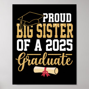 Proud Big Sister Of A 2025 Graduate Senior Cl Of 2 Poster