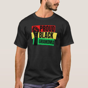 Proud Black Grandma Family Fun Melanin Men Women G T-Shirt