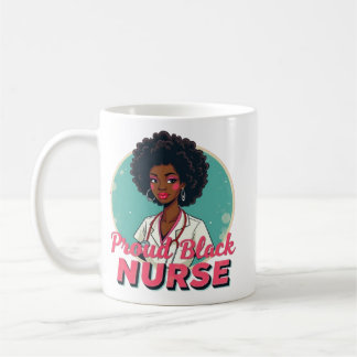 Proud Black Nurse Appreciation Design Coffee Mug