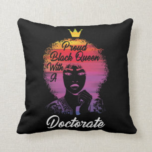 Proud Black Queen African Doctorate PhD Graduation Cushion