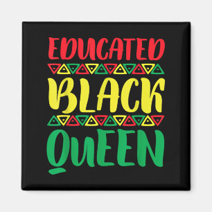 Proud Black Queen Melanin Pride African Educated Magnet