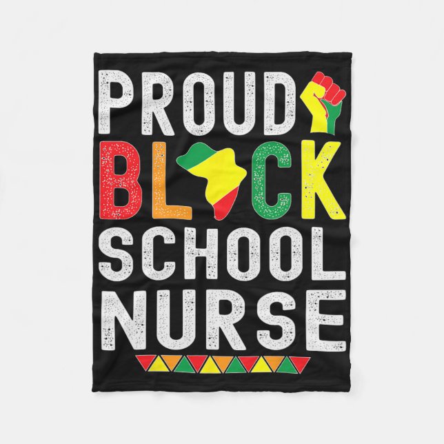 Proud Black School Nurse Black History Month For A Fleece Blanket (Front)