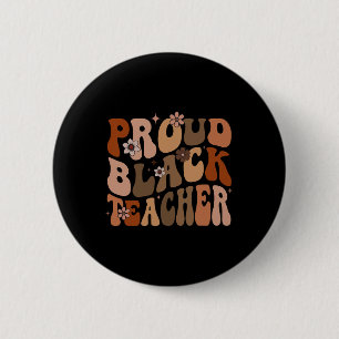 Proud Black Teacher Magic African History Month Ed 6 Cm Round Badge