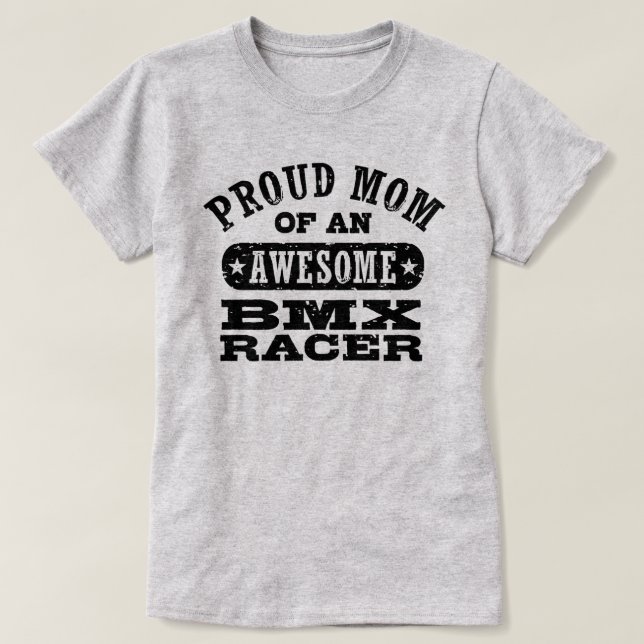 Proud BMX Mum T-Shirt (Design Front)