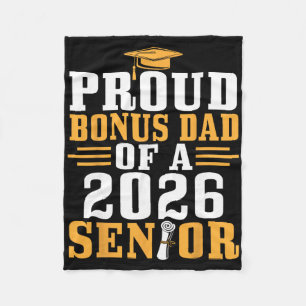 Proud Bonus Dad 2026 Senior Graduation Diploma Son Fleece Blanket