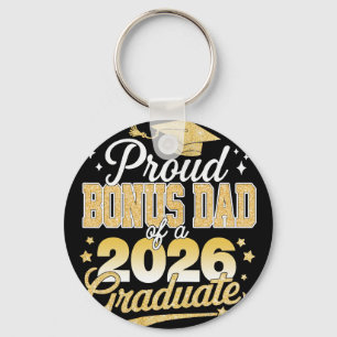 Proud Bonus Dad Of A Cl Of 2026 Graduate Senior 26 Key Ring