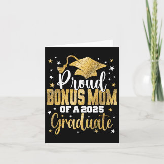 Proud Bonus Mum Of A Cl 2025 Graduate Senior Gradu Card