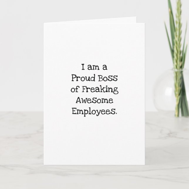 Proud Boss Freaking Awesome Employees Card (Front)