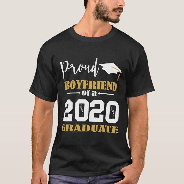 Proud Boyfriend of a 2020 Graduate White T-Shirt (Front)