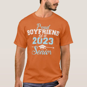Proud boyfriend of a 2023 senior graduation class T-Shirt