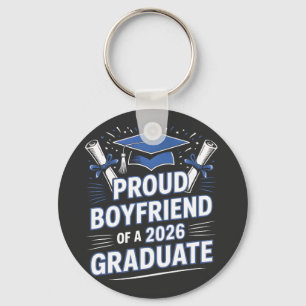 Proud Boyfriend of a 2026 Graduation Couples Key Ring