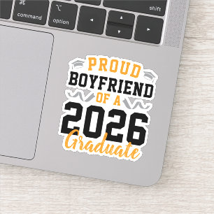 Proud Boyfriend of A 2026 Graduation Party Custom