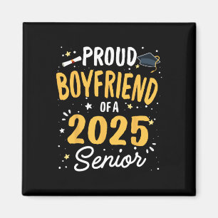 Proud Boyfriend Of A Cl 2025 Senior Graduation 202 Magnet