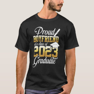 Proud Boyfriend of a Class of 2023 Graduate Shirt 