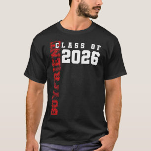 Proud Boyfriend Of Cl Of 2026 Graduate  T-Shirt