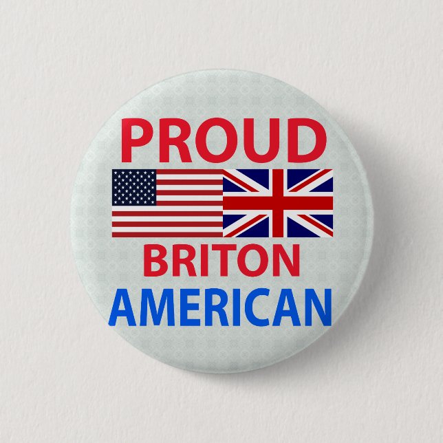 Proud Briton American 6 Cm Round Badge (Front)