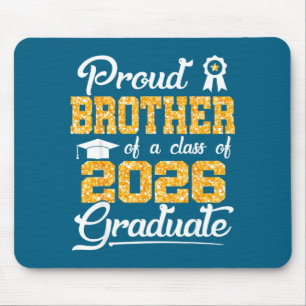 Proud Brother Class 2026 Senior Artwork Mouse Pad