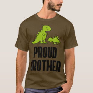 Proud Brother Dinosaurs Funny T-Shirt