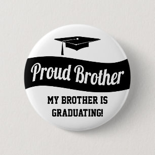 Proud Brother - Graduation Button