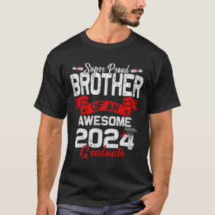 Proud Brother Of A 2024 Graduate 24 Graduation T-Shirt