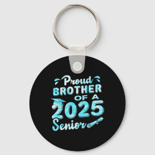 Proud Brother Of A 2025 Senior Graduate1 Key Ring