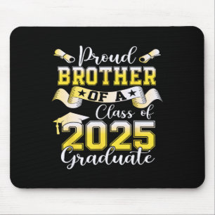 Proud Brother Of A 2025 Senior Graduate2 Mouse Pad