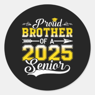 Proud Brother Of A 2025 Senior Graduate  Classic Round Sticker