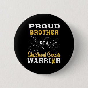 Proud Brother Of A Childhood Cancer Warrior Awaren 6 Cm Round Badge