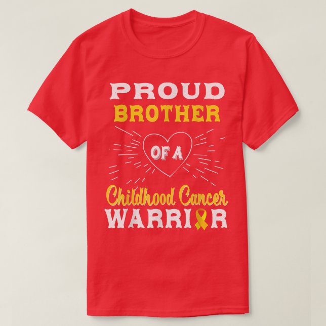 Proud Brother Of A Childhood Cancer Warrior Awaren T-Shirt (Design Front)