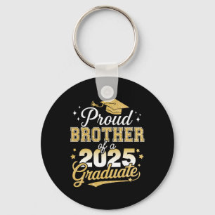 Proud Brother Of A Cl Of 2025 Graduate Senior Grad Key Ring