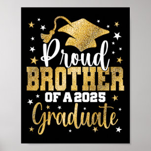 Proud Brother Of A Cl Of 2025 Graduate Senior Grad Poster