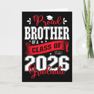 Proud Brother Of A Cl Of 2026 Graduate For Graduat Card