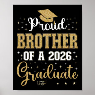 Proud Brother Of A Cl Of 2026 Graduate For Graduat Poster