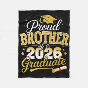 Proud Brother Of A Cl Of 2026 Graduate Senior Grad Fleece Blanket