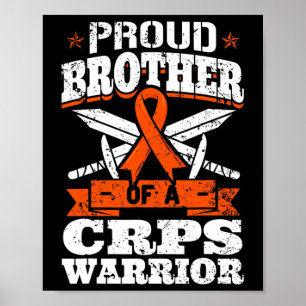 Proud Brother Of A Crps Warrior Rsd Awareness Ribb Poster