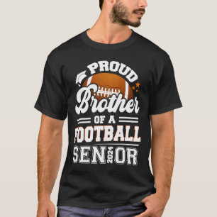Proud Brother Of A Football Senior 2024 Graduate T-Shirt