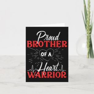 Proud Brother Of A Heart Warrior Chd Awareness  Card
