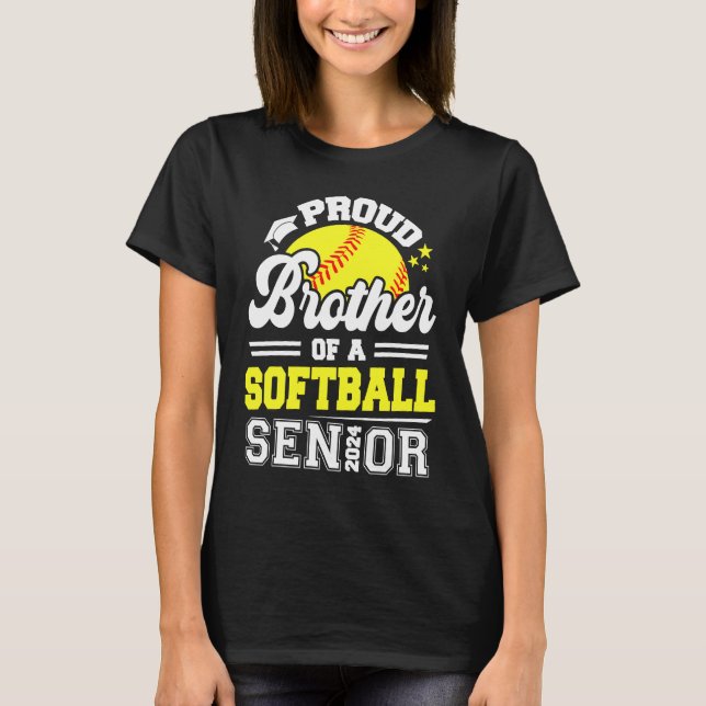 Proud Brother Of A Softball Senior 2024 Graduate T-Shirt (Front)