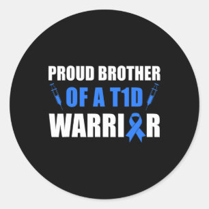Proud Brother Of A T1d Warrior Diabetes Awareness  Classic Round Sticker